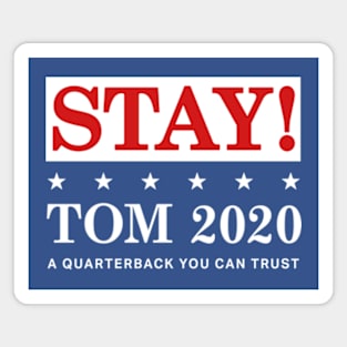 Stay Tom 2020 Magnet